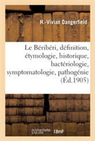 Le Béribéri, Étymologie, Historique, Bactériologie