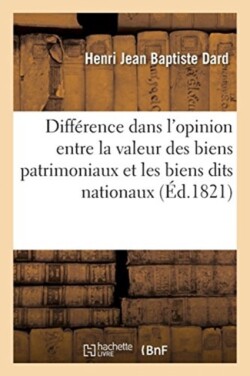 Moyens de Faire Cesser La Différence Qui Existe Dans l'Opinion Entre La Valeur Des Biens