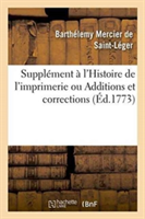 Supplément À l'Histoire de l'Imprimerie