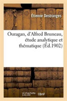 Ouragan, d'Alfred Bruneau, �tude Analytique Et Th�matique