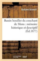 Bassin Houiller Du Couchant de Mons: Mémoire Historique Et Descriptif