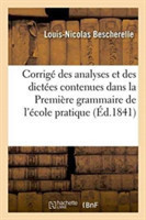 Corrigé Des Analyses Et Des Dictées Contenues Dans La Première Grammaire de l'École Pratique