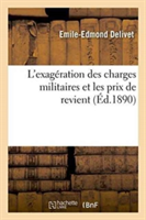 L'Exagération Des Charges Militaires Et Les Prix de Revient