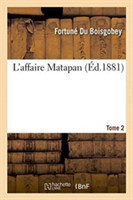 L'Affaire Matapan. Tome 2