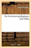 Sur Les Travaux Géologiques de M. V. Thiollière