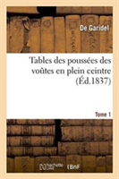 Tables Des Poussées Des Voutes En Plein Ceintre Tome 1