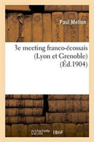 3e Meeting Franco-�cossais Lyon Et Grenoble