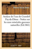 Analyse de l'Eau de Grandrif Puy-De-Dôme - Notice Sur Les Eaux Minérales Gazeuses Naturelles