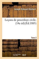 Leçons de Procédure Civile. Edition 14, Tome 2