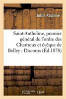Saint-Anthelme, Premier Général de l'Ordre Des Chartreux Et Évêque de Belley: