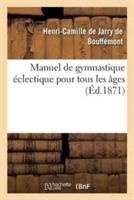 Manuel de Gymnastique Éclectique Pour Tous Les Âges
