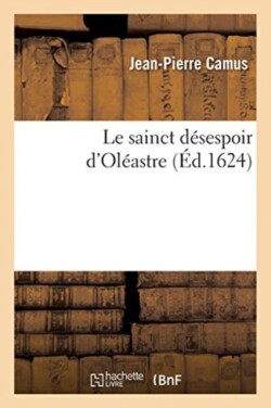 Le Sainct Désespoir d'Oléastre