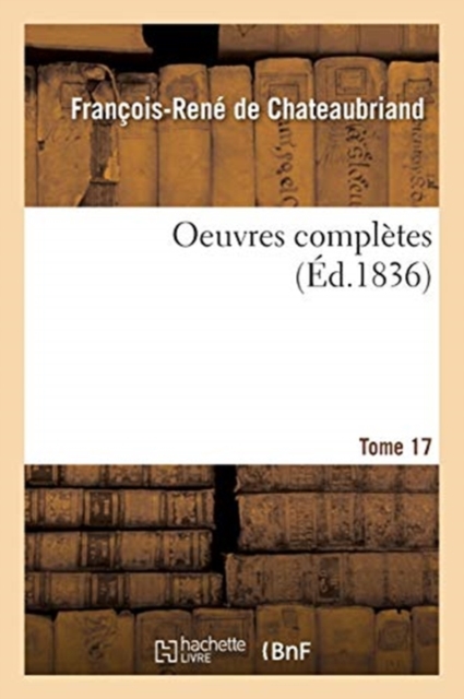 Oeuvres Compl�tes Tome 17