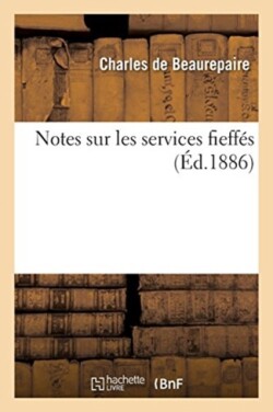 Notes Sur Les Services Fieffés