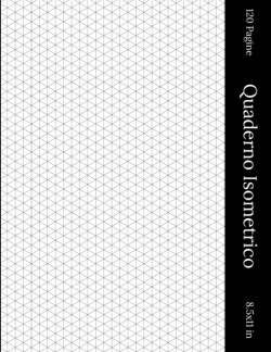 Quaderno Isometrico 120 Pagine 8,5 x 11 in