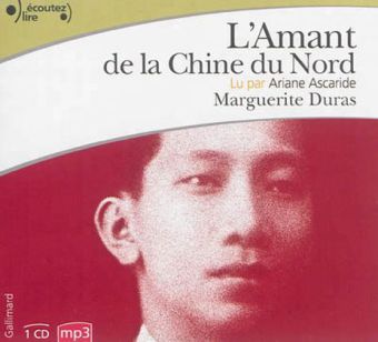 L'amant de la Chine du Nord, lu par Ariane Ascaride (1 CD MP3)