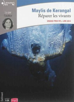 Reparer les vivants (1 CD MP3)