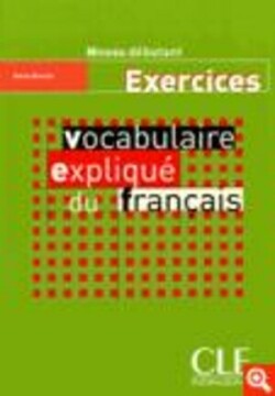 Vocabulaire Explique du Francaise Debutant Exercices