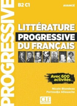 Litterature progressive du francais - Niveau avance (B2/C1)