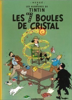Tintin 13 * Les 7 Boules De Cristal