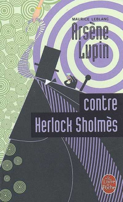 Arsene Lupin contre Herlock Sholmes