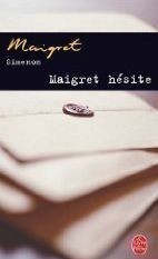 Maigret Hesite