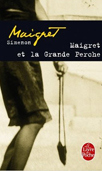 Maigret et La Grande Perche