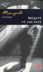 Maigret et son Mort