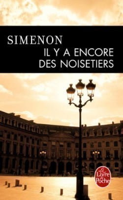 Il y a Encore Des Noisetiers