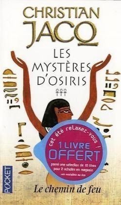 Mysteres D'Osiris 3/Le Chemin De Feu