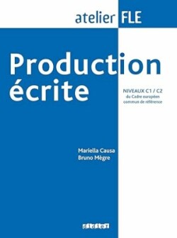 Production ecrite Production ecrite (C1/C2)