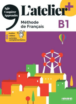 L'atelier+ B1 - Méthode de français
