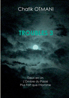 Troubles vol. 3