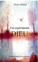 J'ai expérimenté Dieu