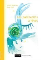 Les parchemins � r�ves