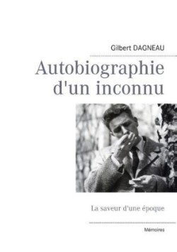 Autobiographie d'un inconnu