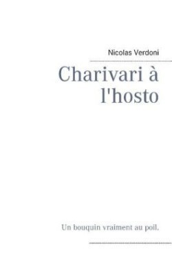 Charivari à l'hosto