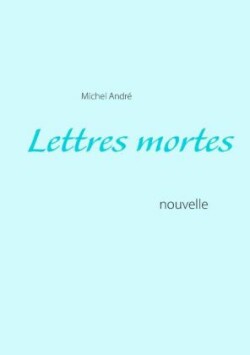 Lettres mortes