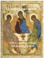 somme existentielle I/III Le mystère de Dieu