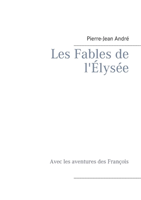 Les Fables de l'Élysée