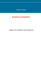 Grammaire participative enseigner avec la contribution active des apprenants