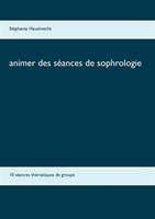 Animer des séances de sophrologie