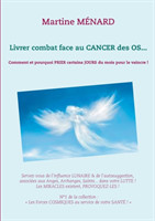 Livrer combat face au CANCER des OS...