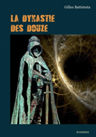 Dynastie Des Douze