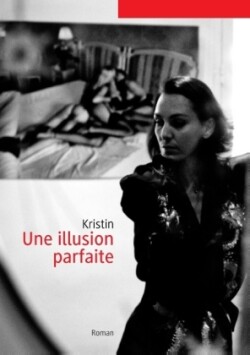 illusion parfaite