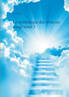 symbolique des rêves en songe tome 3