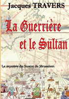 Guerriere et le Sultan