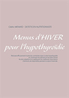 Menus d'hiver pour l'hypothyroïdie