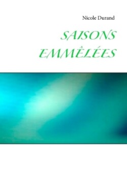 Saisons emmêlées