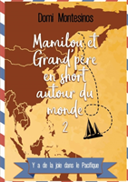 Mamilou et Grand-père en short autour du monde - 2